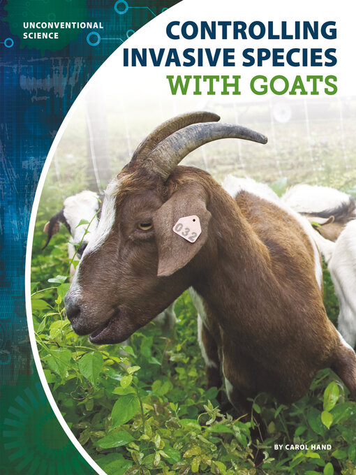 Title details for Controlling Invasive Species with Goats by Carol Hand - Available